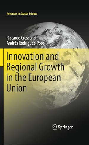 Seller image for Innovation and Regional Growth in the European Union for sale by BuchWeltWeit Ludwig Meier e.K.