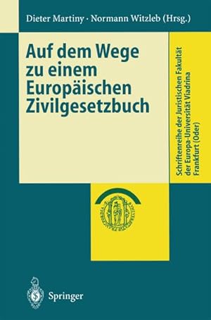 Bild des Verkufers fr Auf dem Wege zu einem Europischen Zivilgesetzbuch zum Verkauf von BuchWeltWeit Ludwig Meier e.K.