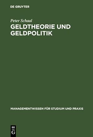 Immagine del venditore per Geldtheorie und Geldpolitik venduto da BuchWeltWeit Ludwig Meier e.K.