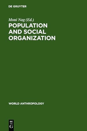 Image du vendeur pour Population and Social Organization mis en vente par BuchWeltWeit Ludwig Meier e.K.