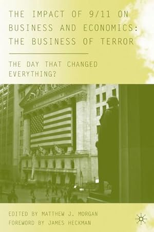 Bild des Verkufers fr The Impact of 9/11 on Business and Economics zum Verkauf von BuchWeltWeit Ludwig Meier e.K.