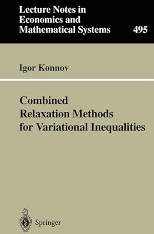 Seller image for Combined Relaxation Methods for Variational Inequalities for sale by BuchWeltWeit Ludwig Meier e.K.