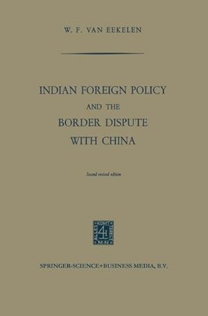 Image du vendeur pour Indian Foreign Policy and the Border Dispute with China mis en vente par BuchWeltWeit Ludwig Meier e.K.