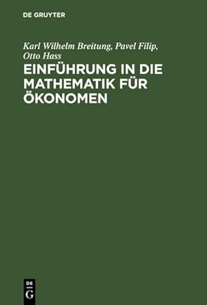 Bild des Verkufers fr Einfhrung in die Mathematik fr konomen zum Verkauf von BuchWeltWeit Ludwig Meier e.K.