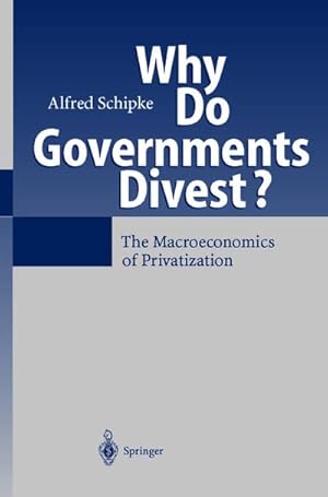 Immagine del venditore per Why Do Governments Divest? venduto da BuchWeltWeit Ludwig Meier e.K.