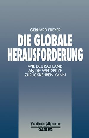 Immagine del venditore per Die Globale Herausforderung venduto da BuchWeltWeit Ludwig Meier e.K.