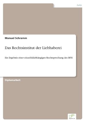 Seller image for Das Rechtsinstitut der Liebhaberei for sale by BuchWeltWeit Ludwig Meier e.K.