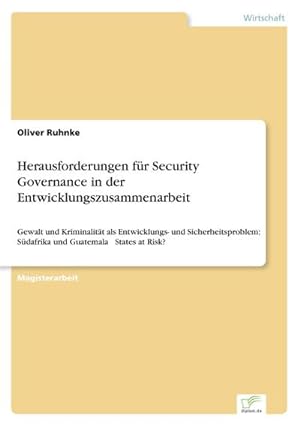 Seller image for Herausforderungen fr Security Governance in der Entwicklungszusammenarbeit for sale by BuchWeltWeit Ludwig Meier e.K.