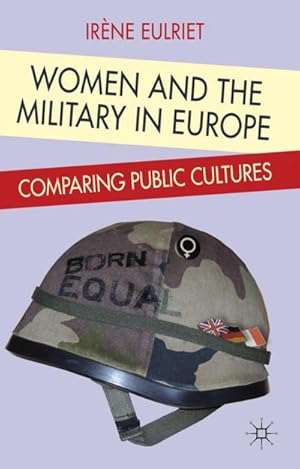 Imagen del vendedor de Women and the Military in Europe a la venta por BuchWeltWeit Ludwig Meier e.K.