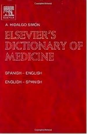 Imagen del vendedor de Elsevier's Dictionary of Medicine a la venta por BuchWeltWeit Ludwig Meier e.K.