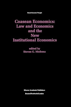 Seller image for Coasean Economics Law and Economics and the New Institutional Economics for sale by BuchWeltWeit Ludwig Meier e.K.