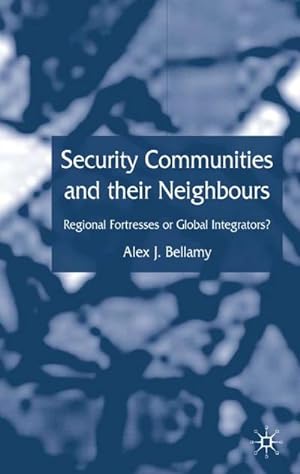 Seller image for Security Communities and Their Neighbours for sale by BuchWeltWeit Ludwig Meier e.K.