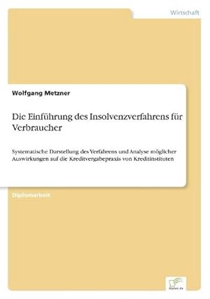 Image du vendeur pour Die Einfhrung des Insolvenzverfahrens fr Verbraucher mis en vente par BuchWeltWeit Ludwig Meier e.K.