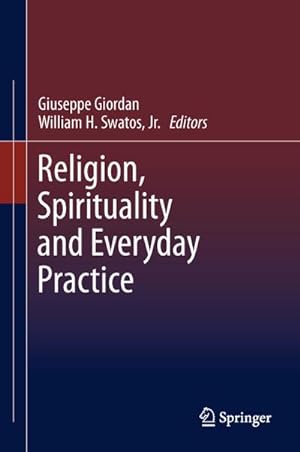 Immagine del venditore per Religion, Spirituality and Everyday Practice venduto da BuchWeltWeit Ludwig Meier e.K.