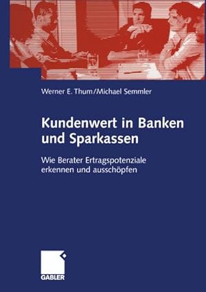 Seller image for Kundenwert in Banken und Sparkassen for sale by BuchWeltWeit Ludwig Meier e.K.