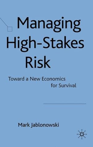 Immagine del venditore per Managing High-Stakes Risk venduto da BuchWeltWeit Ludwig Meier e.K.