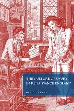 Seller image for The Culture of Usury in Renaissance England for sale by BuchWeltWeit Ludwig Meier e.K.