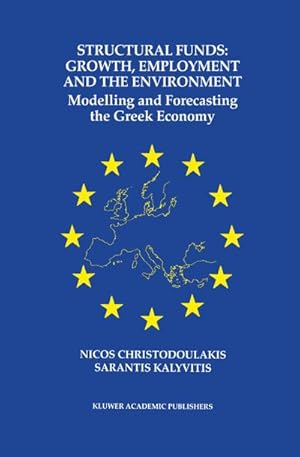 Imagen del vendedor de Structural Funds: Growth, Employment and the Environment a la venta por BuchWeltWeit Ludwig Meier e.K.