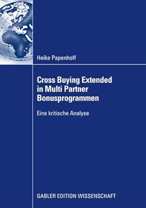 Immagine del venditore per Cross Buying Extended in Multi Partner Bonusprogrammen venduto da BuchWeltWeit Ludwig Meier e.K.