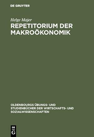 Seller image for Repetitorium der Makrokonomik for sale by BuchWeltWeit Ludwig Meier e.K.