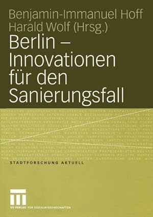 Bild des Verk�ufers f�r Berlin - Innovationen f�r den Sanierungsfall zum Verkauf von BuchWeltWeit Ludwig Meier e.K.