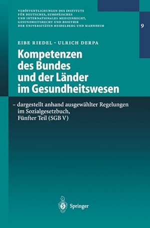 Bild des Verkufers fr Kompetenzen des Bundes und der Lnder im Gesundheitswesen - dargestellt anhand ausgewhlter Regelungen im Sozialgesetzbuch, Fnfter Teil (SGB V) zum Verkauf von BuchWeltWeit Ludwig Meier e.K.