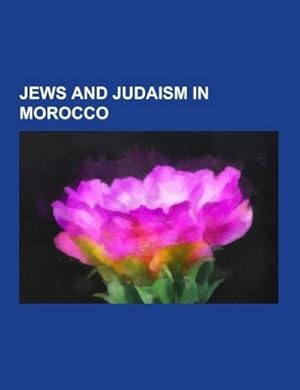 Seller image for Jews and Judaism in Morocco for sale by BuchWeltWeit Ludwig Meier e.K.
