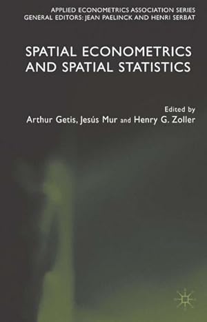 Bild des Verkufers fr Spatial Econometrics and Spatial Statistics zum Verkauf von BuchWeltWeit Ludwig Meier e.K.
