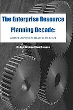 Image du vendeur pour The Enterprise Resource Planning Decade mis en vente par BuchWeltWeit Ludwig Meier e.K.