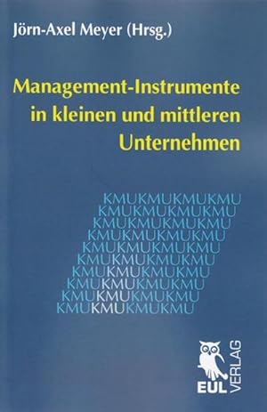 Seller image for Management-Instrumente in kleinen und mittleren Unternehmen for sale by BuchWeltWeit Ludwig Meier e.K.