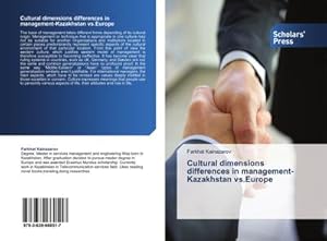 Bild des Verkufers fr Cultural dimensions differences in management-Kazakhstan vs.Europe zum Verkauf von BuchWeltWeit Ludwig Meier e.K.