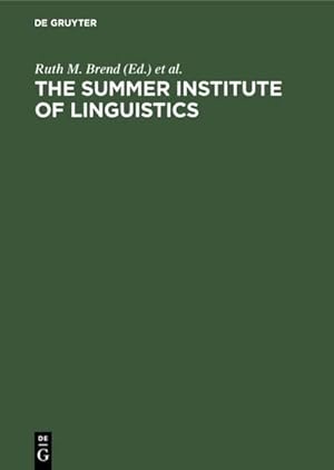 Seller image for The Summer Institute of Linguistics for sale by BuchWeltWeit Ludwig Meier e.K.