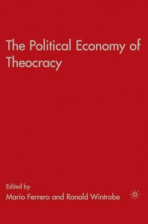 Seller image for The Political Economy of Theocracy for sale by BuchWeltWeit Ludwig Meier e.K.