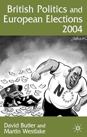 Seller image for British Politics and European Elections 2004 for sale by BuchWeltWeit Ludwig Meier e.K.