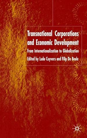 Seller image for Transnational Corporations and Economic Development: From Internationalization to Globalization for sale by BuchWeltWeit Ludwig Meier e.K.