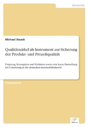 Seller image for Qualittszirkel als Instrument zur Sicherung der Produkt- und Prozequalitt for sale by BuchWeltWeit Ludwig Meier e.K.