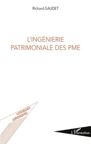 Image du vendeur pour L'ingnierie patrimoniale des PME mis en vente par BuchWeltWeit Ludwig Meier e.K.