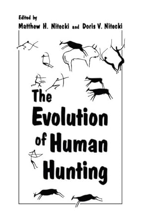 Seller image for The Evolution of Human Hunting for sale by BuchWeltWeit Ludwig Meier e.K.