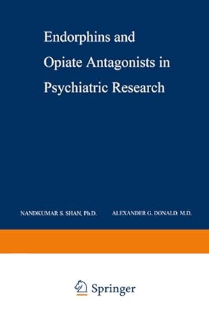 Imagen del vendedor de Endorphins and Opiate Antagonists in Psychiatric Research a la venta por BuchWeltWeit Ludwig Meier e.K.