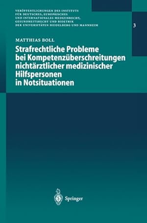 Seller image for Strafrechtliche Probleme bei Kompetenzberschreitungen nichtrztlicher medizinischer Hilfspersonen in Notsituationen for sale by BuchWeltWeit Ludwig Meier e.K.