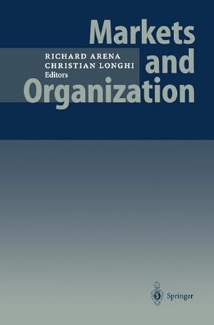Seller image for Markets and Organization for sale by BuchWeltWeit Ludwig Meier e.K.