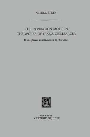 Immagine del venditore per The Inspiration Motif in the Works of Franz Grillparzer venduto da BuchWeltWeit Ludwig Meier e.K.