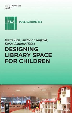 Immagine del venditore per Designing Library Space for Children venduto da BuchWeltWeit Ludwig Meier e.K.
