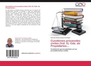 Imagen del vendedor de Cuestiones procesales civiles (Vol. II): Cds. de Propietarios. a la venta por BuchWeltWeit Ludwig Meier e.K.