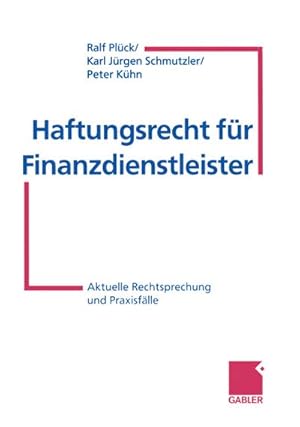 Bild des Verkufers fr Haftungsrecht fr Finanzdienstleister zum Verkauf von BuchWeltWeit Ludwig Meier e.K.