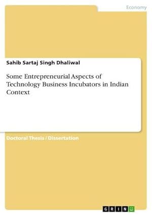Seller image for Some Entrepreneurial Aspects of Technology Business Incubators in Indian Context for sale by BuchWeltWeit Ludwig Meier e.K.