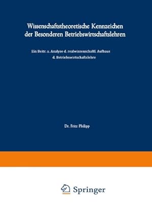 Imagen del vendedor de Wissenschaftstheoretische Kennzeichen der Besonderen Betriebswirtschaftslehren a la venta por BuchWeltWeit Ludwig Meier e.K.