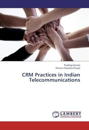 Seller image for CRM Practices in Indian Telecommunications for sale by BuchWeltWeit Ludwig Meier e.K.