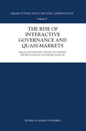 Bild des Verkufers fr The Rise of Interactive Governance and Quasi-Markets zum Verkauf von BuchWeltWeit Ludwig Meier e.K.