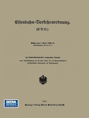 Image du vendeur pour Eisenbahn-Verkehrsordnung. (EVO.) Gltig vom 1. April 1909 ab. mis en vente par BuchWeltWeit Ludwig Meier e.K.